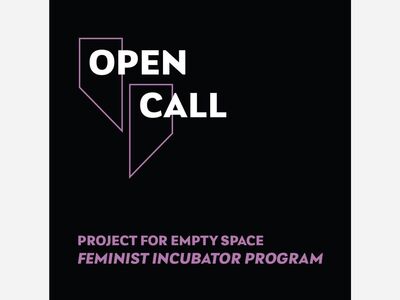 Project For Empty Space- Feminist Incubator Program
